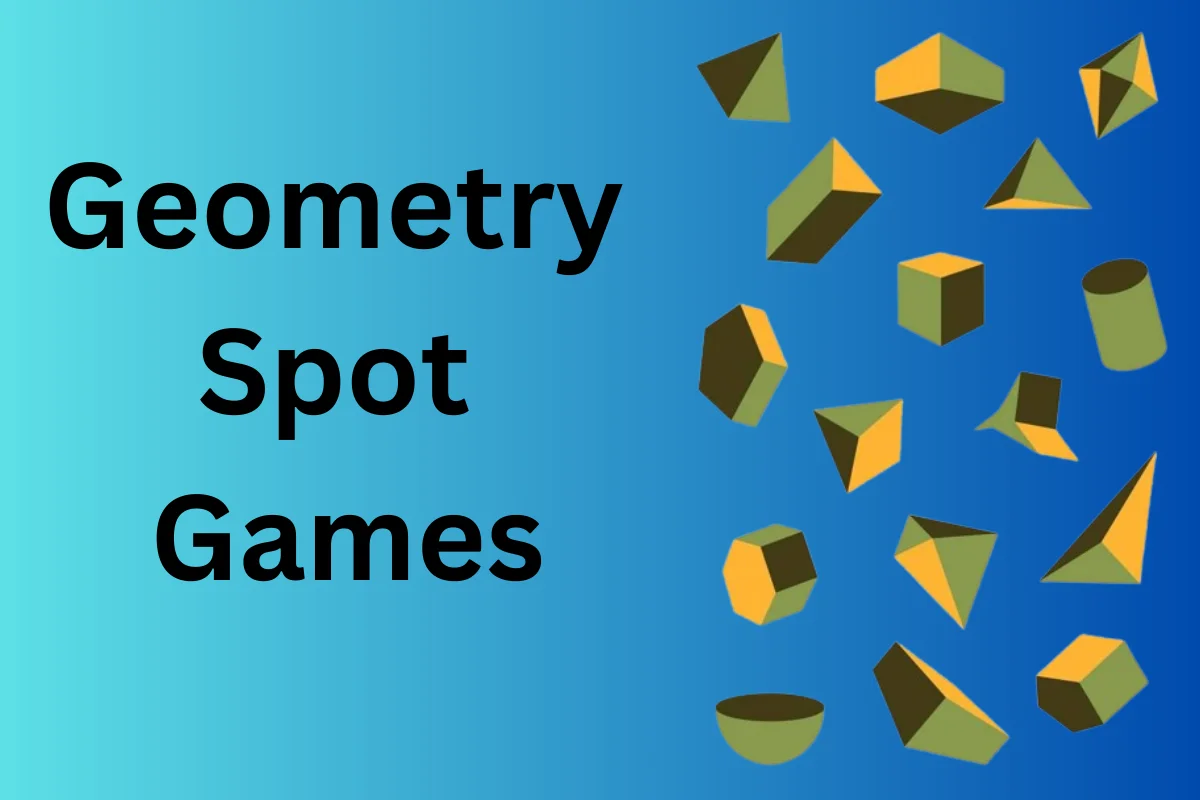 Geometry Spot Games – Best For Students In Math and Geometry